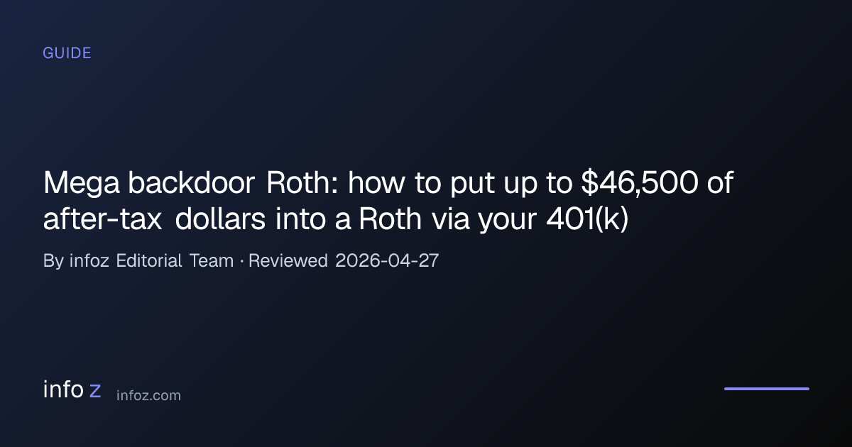 Mega backdoor Roth: how to put up to $46,500 of after-tax dollars into ...